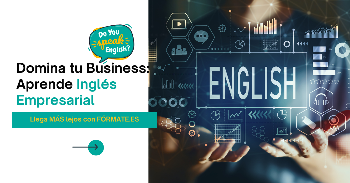 Domina tu Business: Aprende Inglés Empresarial