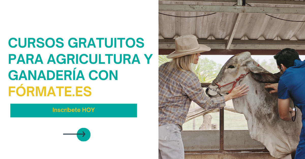 ¡Cursos GRATIS para el Sector de Agricultura y Ganadería!