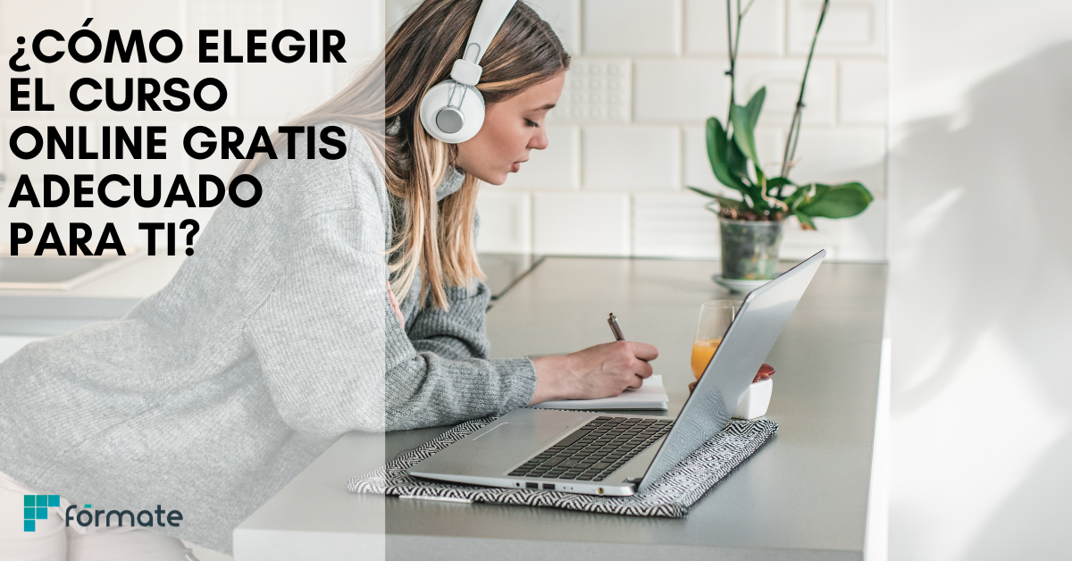 ¿Cómo elegir el curso online gratis adecuado para ti?